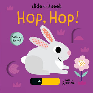 Slide and seek hop hop board book