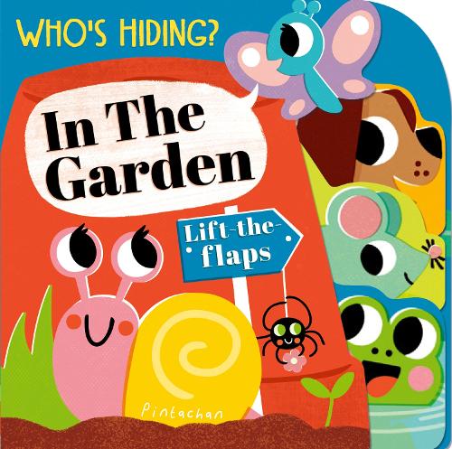 Who’s hiding in the garden board book