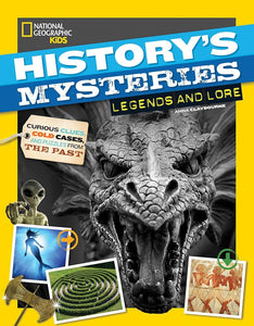 National Geographic Kids History Legends and Lore