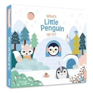 WHATS LITTLE PENGUIN UP TO? BOARD BOOK