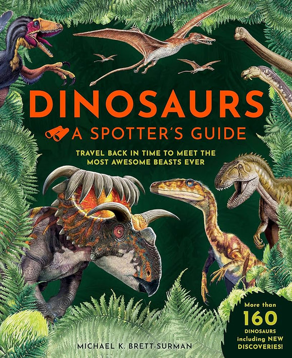 Dinosaurs A Spotters Guide