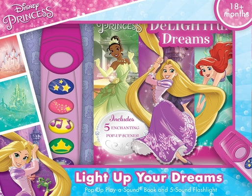 Disney Princess Light Up Your Dreams Pop Up Play A Sound Book And Flashlight
