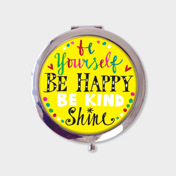 COMPACT MIRROR ? BE YOURSELF, BE HAPPY