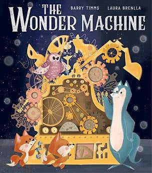 The Wonder Machine by Barry Timms Hardback
