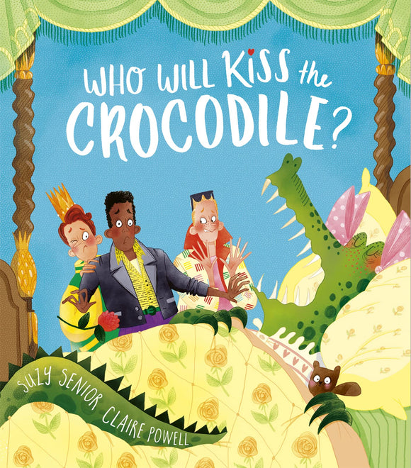 Who Will Kiss The Crocodile