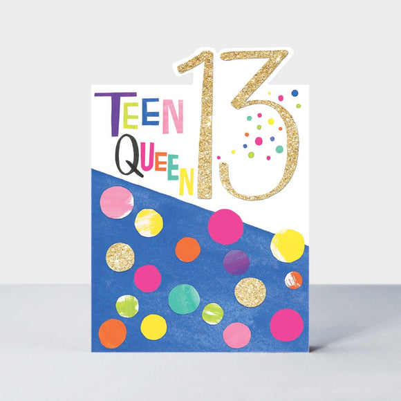 Birthday Card-Teen Queen 13