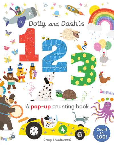 Dotty and Dash's 1, 2, 3 Hardcover – 11 July 2019