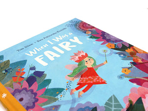 When I Was a Fairy Hardcover – 1 Aug. 2021 by Tom Silson (Author), Ewa Poklewska-Koziełło (Illustrator)