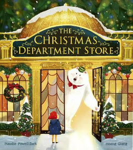 The Christmas Department Store Paperback – 13 Oct. 2022 by Maudie Powell-Tuck (Author), Hoang Giang (Illustrator)